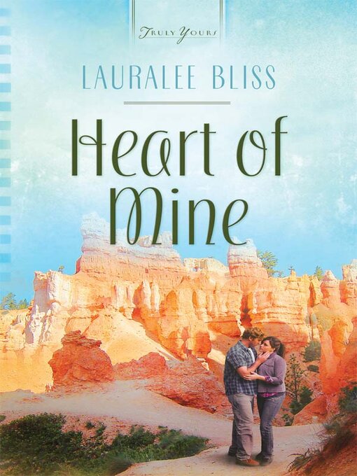 Title details for Heart of Mine by Lauralee Bliss - Available